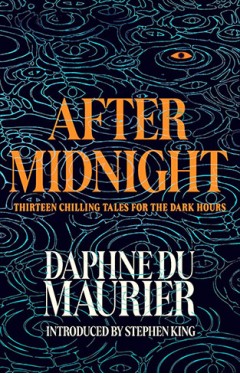 After Midnight: Thirteen Chilling Tales for the Dark Hours